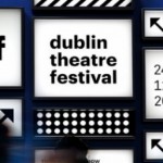 Dublin Theatre Festival